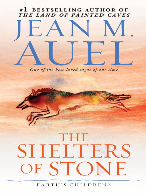 Title details for The Shelters of Stone by Jean M. Auel - Wait list